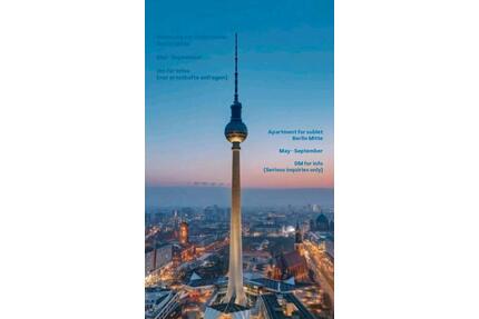 Wohnung zur Untermiete, Mai bis September 2026 - Berlin Mitte