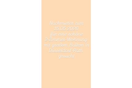 Nachmieter zum 15.05. für eine 2-Zimmer Wohnung mit großem Balkon - Düsseldorf Stadtbezirk 6