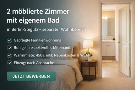 2 möblierte Zimmer mit eigenem Bad in Berlin-Steglitz